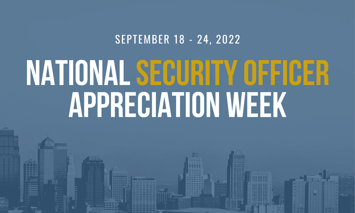 Recognizing Our Employees During National Security Officer Appreciation Week